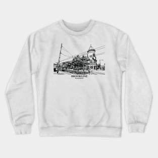 Brookline - Massachusetts Crewneck Sweatshirt